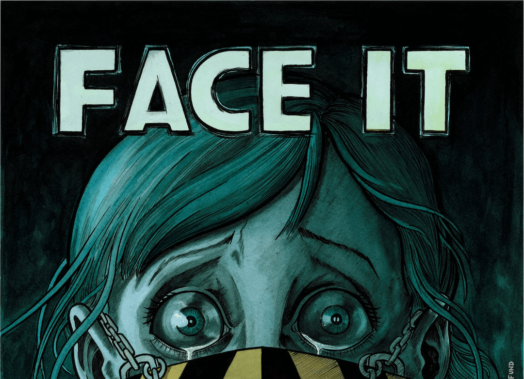 Face It! You're Hurting Me panel 1