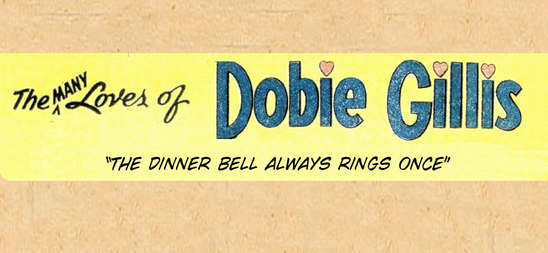 The Many Loves of Dobie Gillis 13 panel 1
