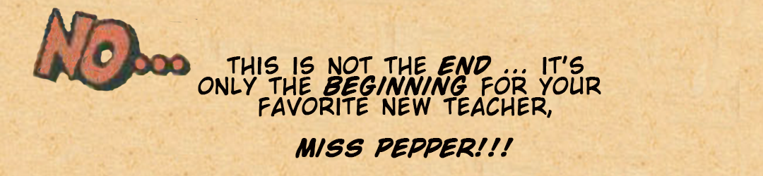 Meet Miss Pepper #5 - Homework Horrors panel 10