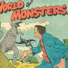 World of Monsters 10 episode cover
