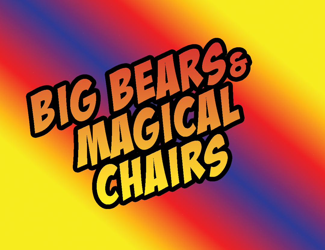 Big Bears & Magical Chairs panel 17